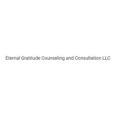 Eternal Gratitude Counseling and Consultation LLC